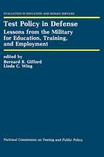 Test Policy in Defense: Lessons from the Military for Education, Training, and Employment