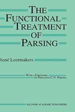 The Functional Treatment of Parsing