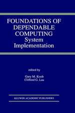 Foundations of Dependable Computing: System Implementation