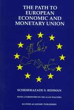 The Path to European Economic and Monetary Union