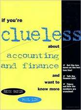 If You're Clueless about Accounting and Finance