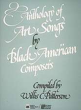 Anthology of Art Songs by Black American Composers: Voice and Piano