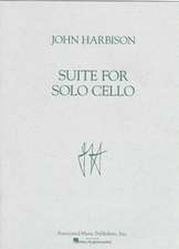 Suite for Solo Cello: Cello Solo