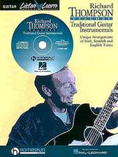 Richard Thompson Teaches Traditional Guitar Instrumentals