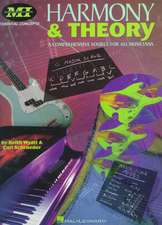 Harmony and Theory: Essential Concepts Series