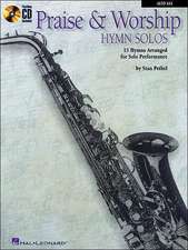 Praise & Worship Hymn Solos: Alto Sax Play-Along Pack (Book/Online Audio)