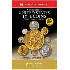 A Guide Book of United States Type Coins, 3rd Edition