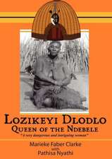 Lozikeyi Dlodlo. Queen of the Ndebele