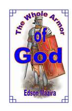 The Whole Armor of God