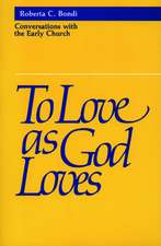 To Love as God Loves