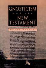 Gnosticism and New Testament: The Politics of Biblical Studies