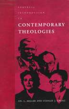 Fortress Introduction to Contempory Theologies