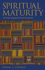 Spiritual Maturity: Preserving Congregational Health and Balance