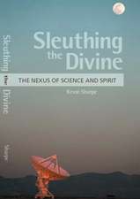 Sleuthing the Divine: The Once and Future Challenge for Theology