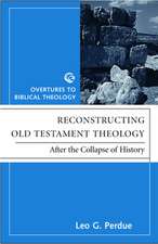 Reconstructing OT Theology: After the Collapse of History