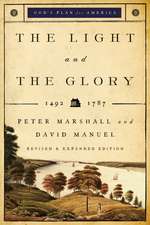 The Light and the Glory – 1492–1793