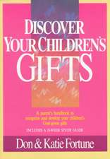 Discover Your Children`s Gifts