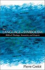 The Language of Symbolism: Biblical Theology, Semantics, and Exegesis