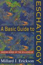A Basic Guide to Eschatology
