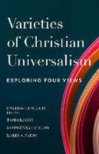 Varieties of Christian Universalism – Exploring Four Views