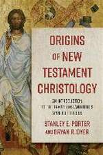 Origins of New Testament Christology – An Introduction to the Traditions and Titles Applied to Jesus