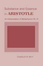 Substance and Essence in Aristotle – An Interpretation of "Metaphysics" VII–IX