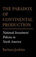 The Paradox of Continental Production – National Investment Policies in North America