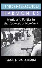 Underground Harmonies – Music and Politics in the Subways of New York