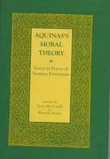 Aquinas`s Moral Theory – Essays in Honor of Norman Kretzmann