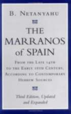 The Marranos of Spain – From the Late 14th to the Early 16th Century, According to Contemporary Hebrew Sources, Third Edition