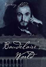 Baudelaire`s World