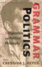 The Grammar of Politics – Wittgenstein and Political Philosophy