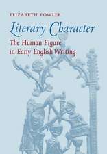 Literary Character – The Human Figure in Early English Writing