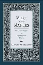 Vico and Naples – The Urban Origins of Modern Social Theory