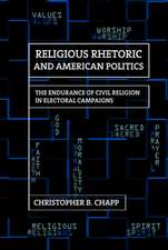 Religious Rhetoric and American Politics – The Endurance of Civil Religion in Electoral Campaigns