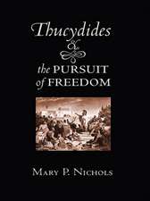 Thucydides and the Pursuit of Freedom