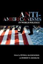 Anti–Americanisms in World Politics