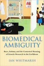 Biomedical Ambiguity – Race, Asthma, and the Contested Meaning of Genetic Research in the Caribbean