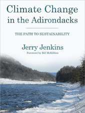 Climate Change in the Adirondacks – The Path to Sustainability