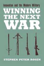 Winning the Next War – Innovation and the Modern Military