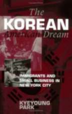 The Korean American Dream – Immigrants and Small Business in New York City