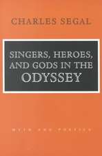 Singers, Heroes, and Gods in the 