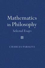 Mathematics in Philosophy – Selected Essays