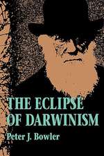 The Eclipse of Darwinism