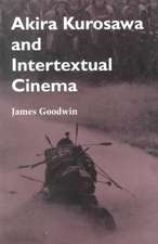 Akira Kurosawa and Intertextual Cinema