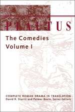 Plautus – the Comedies v.I