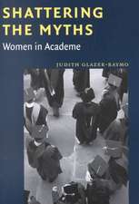 Shattering the Myths – Women in Academe