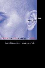 Mortal Secrets – Truth and Lies in the Age of AIDS