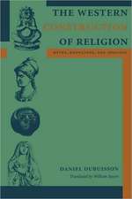 The Western Construction of Religion – Myths, Knowledge and Ideology