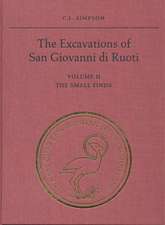 The Excavations of San Giovanni Di Ruoti